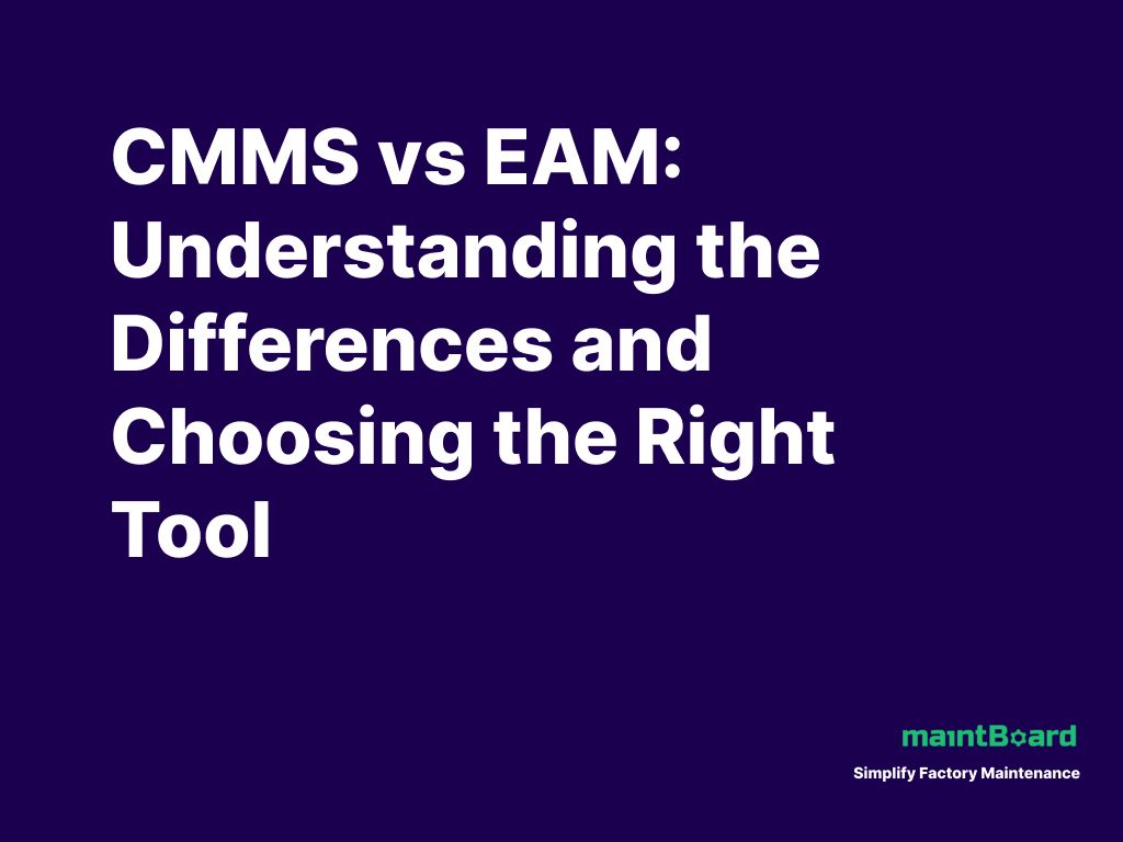 CMMS vs EAM: Which One Does a Plant Actually Need?