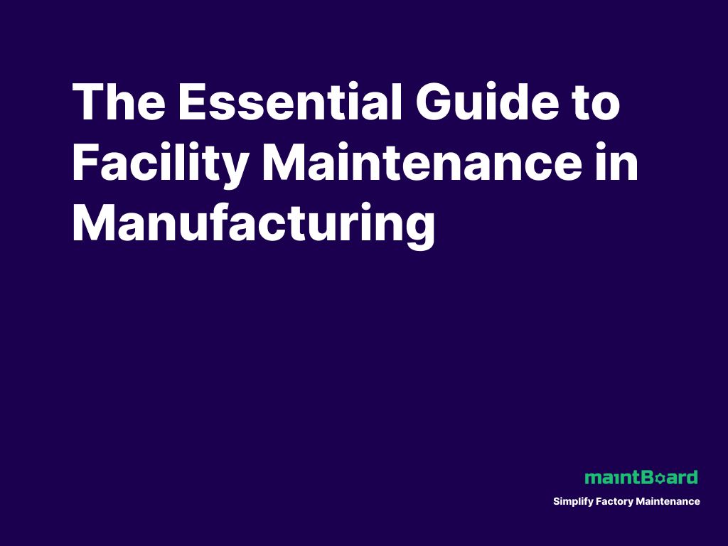 Facility Maintenance: What Gets Ignored Until It Fails