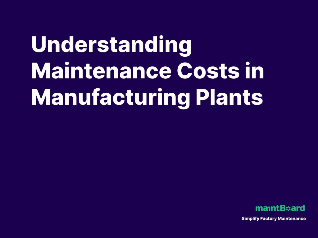 Reducing Maintenance Costs in Industrial Operations