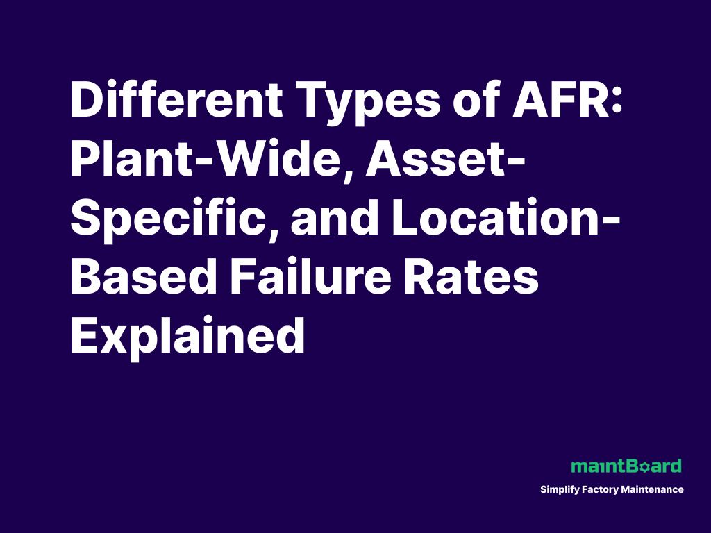 Annualized Failure Rate Types: Which Failure Rate Actually Helps Maintenance Teams?